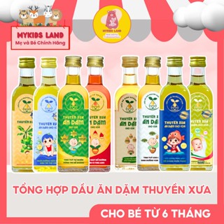 Tổng Hợp Dầu Ăn Dặm THUYỀN XƯA Việt Nam Chai 65ml - Bộ 8 Dầu Dưỡng Chất Cho Bé Từ 6 Tháng Tuổi