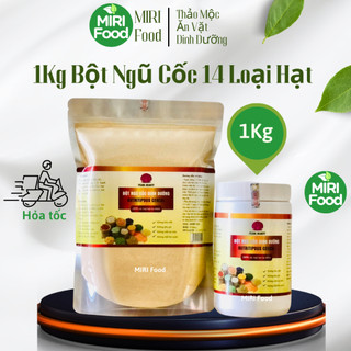  Túi 1kg bột ngũ cốc dinh dưỡng hỗ trợ tăng cân giảm cân lợi sữa 14 loại hạt dinh dưỡng có chứng nhận An Toàn Thực Phẩm 