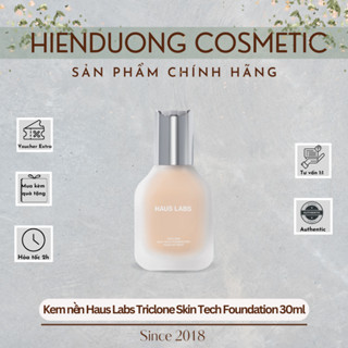 Kem nền Haus Labs Triclone Skin Tech Foundation 30ml | Căng bóng, mịn mượt, che phủ tốt