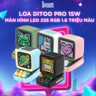[LIVE] Loa Bluetooth Divoom DiToo Pro phiên bản mới 15W hiển thị màn hình LED 256 RGB