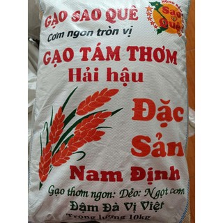  Gạo Tám Thơm Hải Hậu túi 10kg- hàng ngon cho cơm thơm ngon dẻo ngọt 