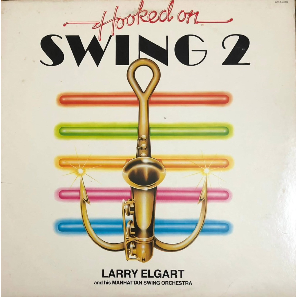 ĐĨA THAN -  HOOKED ON - SWINGS 2 LARY ELGART and his Manhattan Swing Orchestra Nhạc Jazz