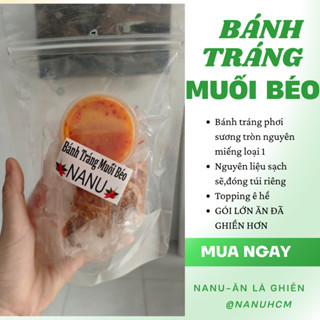 COMBO 10 bịch Bánh Tráng phơi sương Muối Béo NANU kèm hũ muối béo, hỗn hợp hành phi đậu rang, mực khô.
