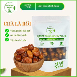 Chà là rời sấy dẻo tạo vị ngọt cho sữa hạt, chà là ăn vặt tốt cho mẹ bầu giàu dinh dưỡng