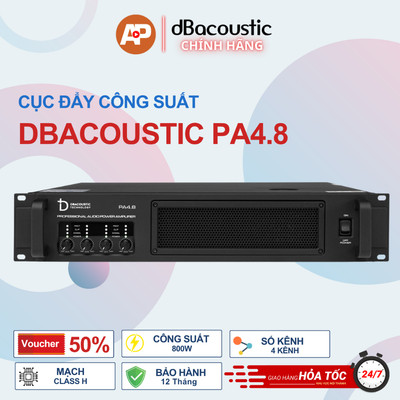 Cục đẩy công suất 4 kênh DBacoustic PA4.8 - Class H - 800W x 4 - Chính hãng - BH 12 tháng