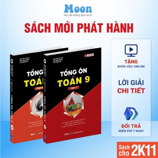Sách tổng ôn Toán 9 tập 1 & 2 Chương trình mới : Sách toán 9 ôn thi vào 10 - Moonbook