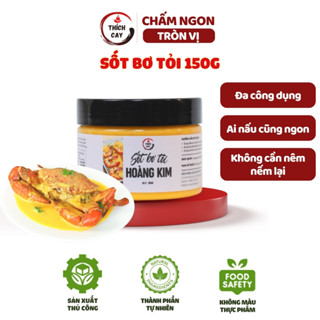 Sốt bơ tỏi hoàng kim Thích Cay 150g dùng sốt hải sản, chấm bánh mì