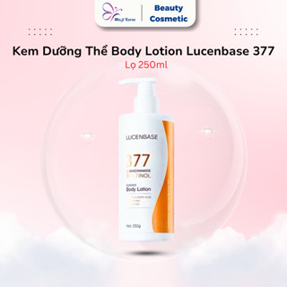 Kem Dưỡng Thể Body Lotion Lucenbase 377 Niacinamide + Retionl GC, Giúp Cải Thiện Làn Da Và Giảm Thâm Mụn 250ml