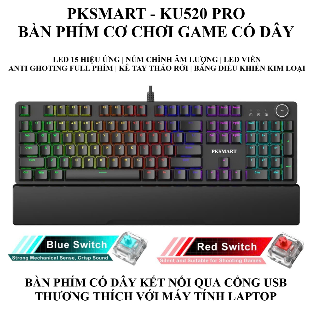 PKSMART x KU520PRO - Bàn Phím Cơ Chơi Game Có Dây - Anti Ghosting Full Phím - 15 Hiệu Ứng LED - Kê T