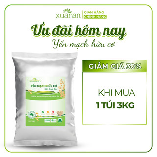  Yến Mạch Hữu Cơ Xuân An  ko đường  Túi 3Kg  Giảm 30%  