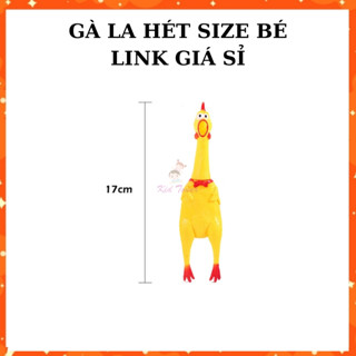  Gà La Hét Đồ chơi Gà Bóp Kêu A Lử Size Bé 17 cm 