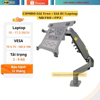 Combo giá treo màn hình và giá đỡ laptop NB F80 + FP2 - Giá đỡ laptop 10 - 17 inch ( Tải trọng 9kg )