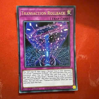 [Thẻ Bài Yugioh Chính Hãng] Transaction Rollback