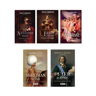  Combo sách sử: Alexander đại đế 1 -Suleiman vĩ đại 2 -Julius Caeser 3 -Hannibal 4 -Peter đại đế 5  