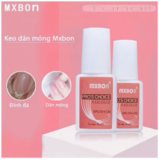    Giá sỉ   Combo 10 chai keo MXBON PRO'S CHOICE Chính Hãng gắn móng đính đá siêu bền Ngành Nail chai 7g 