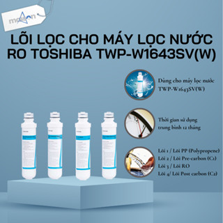 Lõi lọc nước Toshiba F-1643-RO | Combo 3 lõi PP C1 C2 | Combo 4 lõi PP C1 C2 RO (dành cho TWP-W1643SV) - Hàng Chính Hãng