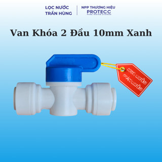 Van Khoá Dây 10mm - Nối 2 Đầu Ống 10 Có Kèm Van Khoá - Linh Kiện Lọc Nước Phi 10