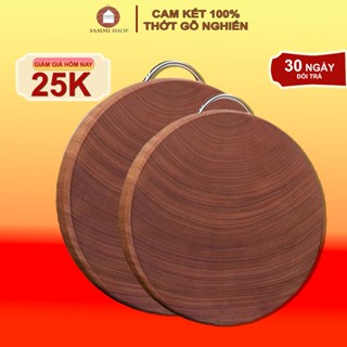 Thớt gỗ nghiến tây bắc, thớt gỗ không tâm nguyên khối độ bền cao chống mốc, Sammi shop