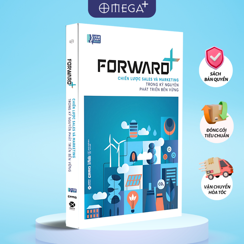 Sách FORWARD+ Chiến lược sales và marketing trong kỷ nguyên phát triển bền vững (Alpha Books)
