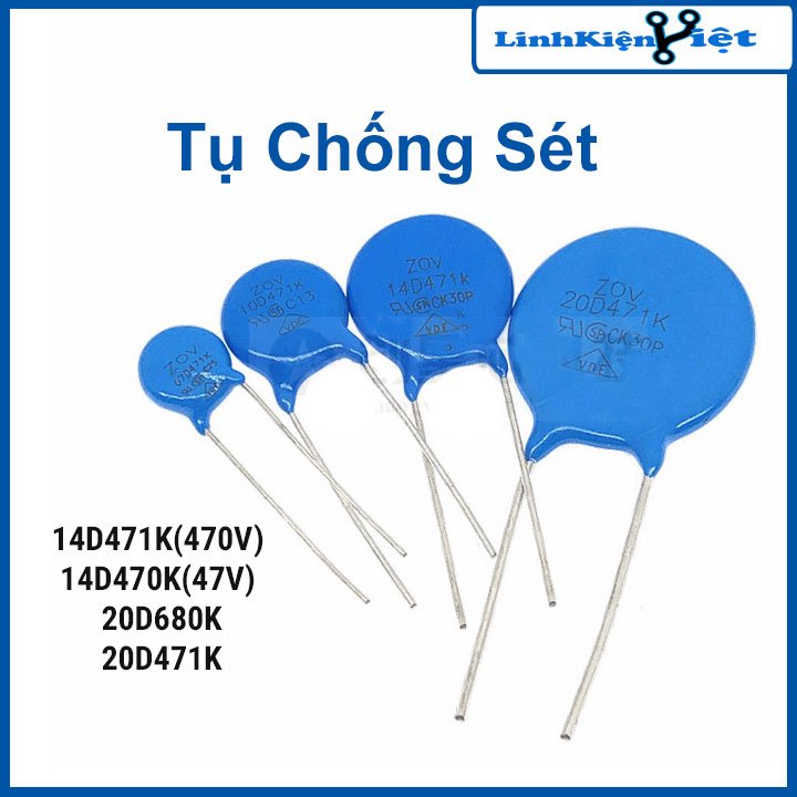 Tụ chống sét, tụ nổ, Varistor, điện trở bảo vệ quá áp 14D471K - 47V/ 14D470K(47V)/ 20D471K/ 20D680K
