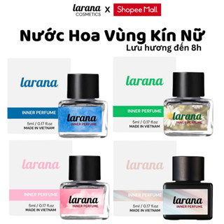 Nước hoa vùng kín Larana Inner Perfume, Hương thơm quyến rũ, dịu nhẹ, thanh mát, dung tích 5ml.