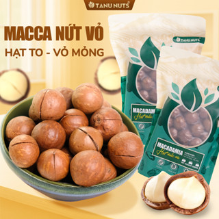 Hạt macca nứt vỏ TANU NUTS, hạt mắc ca Tây Nguyên đã rang sấy hạt ngũ cốc dinh dưỡng cho bà bầu, ăn kiêng, giảm cân
