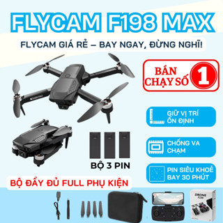 Play cam GPS tự động bay về F198\E88 Max, Flycam cảm biến chống va chạm, đông cơ không chổi than