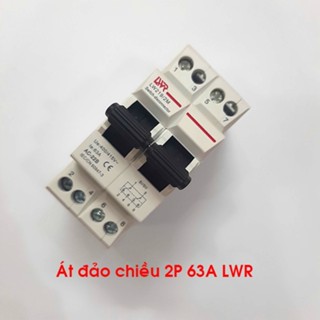  Át chuyển đổi 2 nguồn điện 63A LWR cầu dao đảo chiều dạng aptomat 63A 