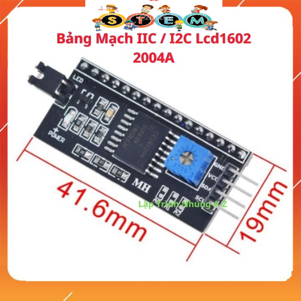 [Stem A-Z][115] Bảng Mạch IIC / I2C Lcd1602 2004A