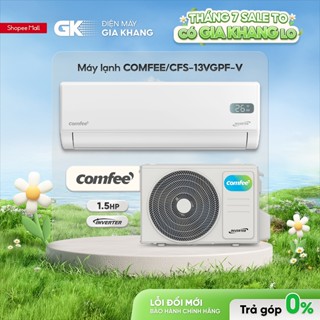 [Shopee - Lắp đặt 0Đ HN HCM] CFS-10VGPF-V || CFS-13VGPF-V || CFS-18VGPF-V - Điều Hòa COMFEE 05 Sao