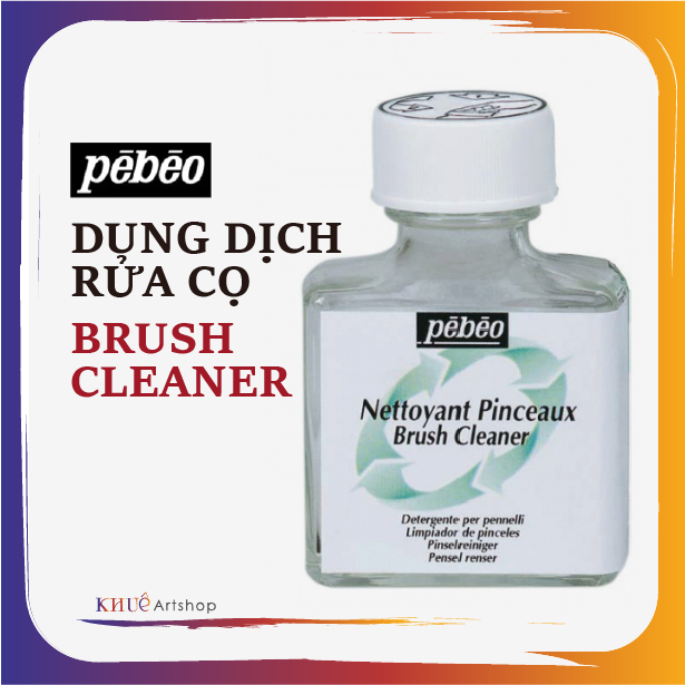 DUNG DỊCH RỬA CỌ SẠCH ACRYLIC & SƠN DẦU | Brush cleaner PEBEO | 75ml [ Khuê Artshop_Hoả tốc]