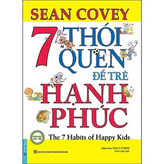 Sách - 7 Thói Quen Để Trẻ Hạnh Phúc (song ngữ)