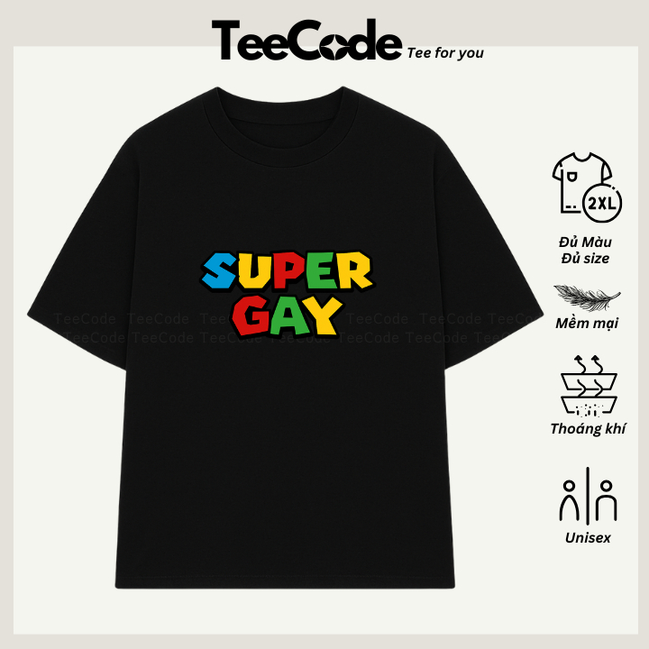 Áo Thun Form Rộng In Chữ Hài Hước SUPER GAY Nam Nữ Unisex Cổ Tròn In Slogan Hot Trend Local Brand Te