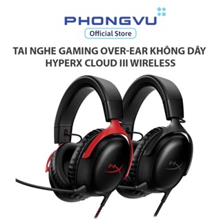 Tai nghe Gaming Over-ear không dây HyperX Cloud III Wireless - Bảo hành 24 tháng