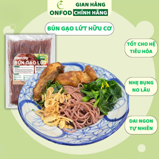 Bún gạo lứt giảm cân hữu cơ huyết rồng ONFOD eat clean ăn kiêng tiểu đường gym 250g 500g