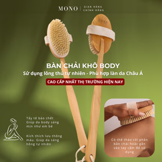 Chải Khô Body Lông Thú Cao Cấp MONO - Tẩy Tế Bào Chết, Mờ Sần Da Cam, Da Sáng Mịn
