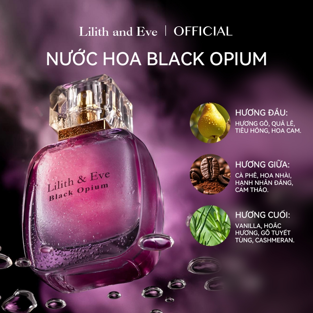 Nước Hoa Lilith and Eve Black Opium Eau de Perfum 30ml nước hoa nữ thơm lâu ngọt ngào body quyến rũ gợi cảm 5h | BigBuy360 - bigbuy360.vn