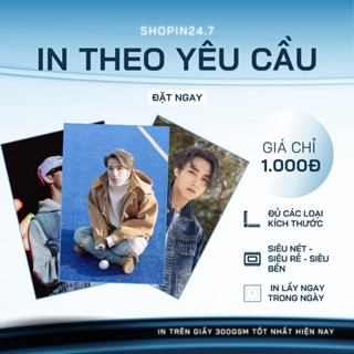In ảnh theo yêu cầu 4x6 5x7 6x9 giá rẻ ép lụa siêu bền màu