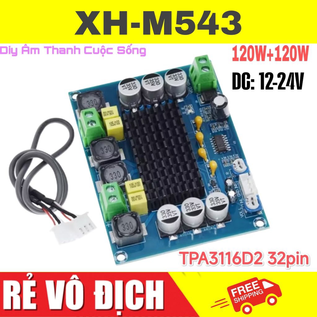 𝗫𝗛-𝗠𝟱𝟰𝟯 [2*120w] TPA3116D2 Chính hãng Mạch khuếch đại âm thanh Diy -