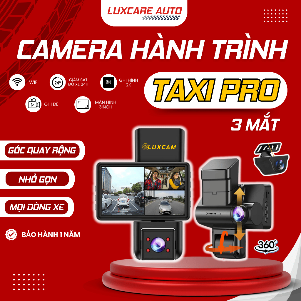 Camera hành trình ô tô TAXI PRO LUXCAM (3 Mắt), 2K + 1080p + 1080P, Góc quay 170°, Kết nối điện thoạ