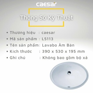 Chậu Rửa Lavabo Âm Bàn L5113 - CAESAR (Hàng Chính Hãng)