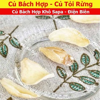 Bách Hợp - Củ Tỏi Rừng Khô 100g