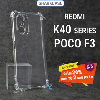 Ốp lưng Poco F3, Redmi K40, K40 Gaming pro dẻo trong suốt silicon chống sốc bảo vệ bốn góc sharkcase