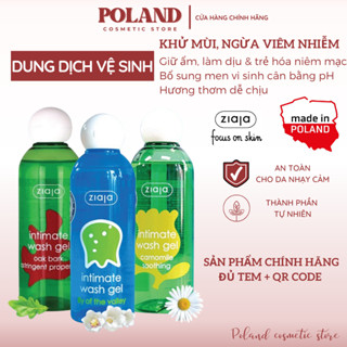  Dung Dịch Vệ Sinh Intimate Ziaja Wash Gel 200ml DDVS phụ nữ Intima Hoa Lan Chuông Cúc La Mã Vỏ Sồi 