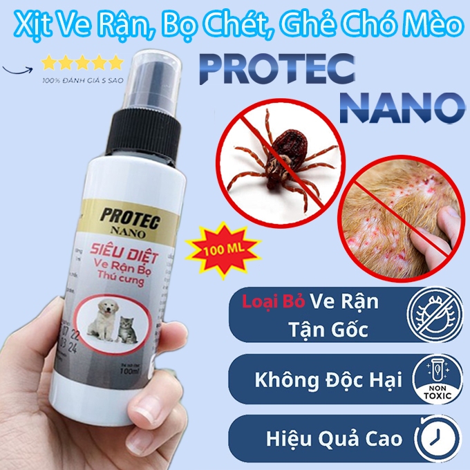 Xịt PROTEC NANO Ve Rận, Bọ Chét Cho Chó Mèo 100ml Chính Hãng - Loại Bỏ Trứng Ấu Trùng Lành Tính, An 