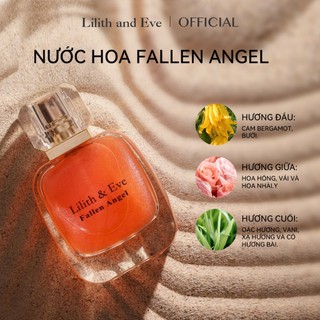  Nước hoa Lilith and Eve Fallen Angel Eau de Perfum 30ml nước hoa nữ thơm lâu ngọt ngào quyến rũ gợi cảm body 5h 
