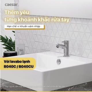 Vòi Chậu Lavabo Lạnh B040C - CAESAR (Hàng Chính Hãng)