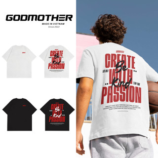 Áo Thun In Hình GODMOTHER T-Shirt Nam Nữ Unisex Hình In Độc Đáo Phong Cách Be Kind