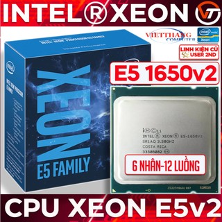 CPU Intel Xeon E5 1650v2 Tốc độ cao 3.5Ghz - 3.9Ghz cho Main X79 Giả lập vừa chơi Game ( Cũ - 2nd )