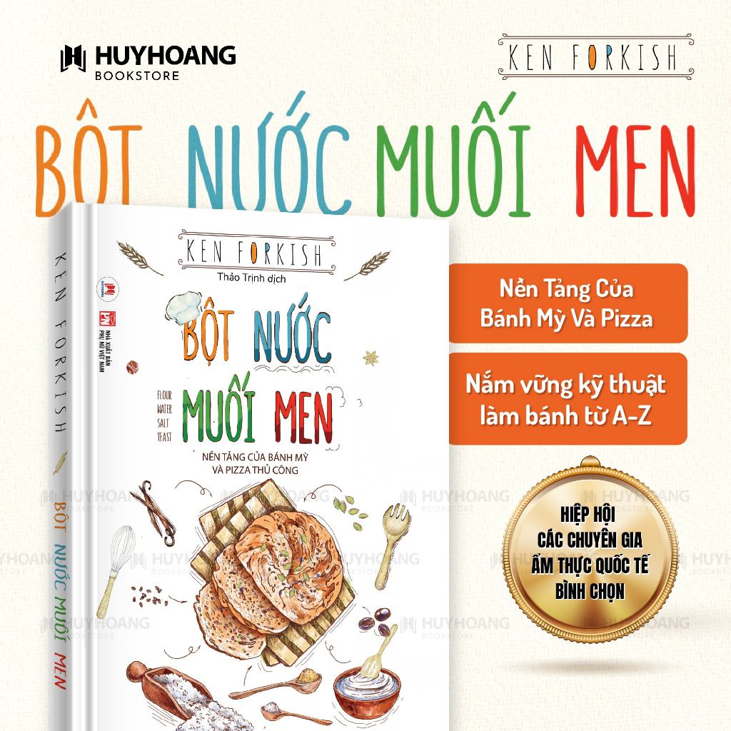 Sách - Bột Nước Muối Men: Nền Tảng Của Bánh Mỳ Và Pizza Thủ Công